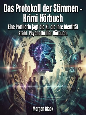 cover image of Das Protokoll der Stimmen – Krimi Hörbuch